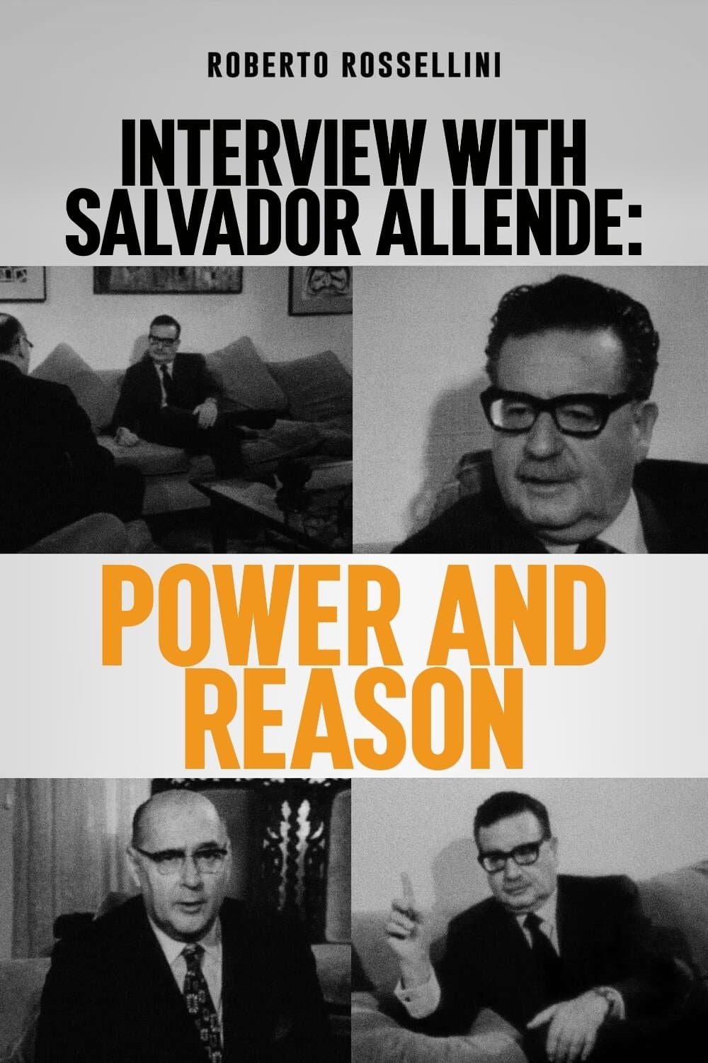 Interview with Salvador Allende: Power and Reason