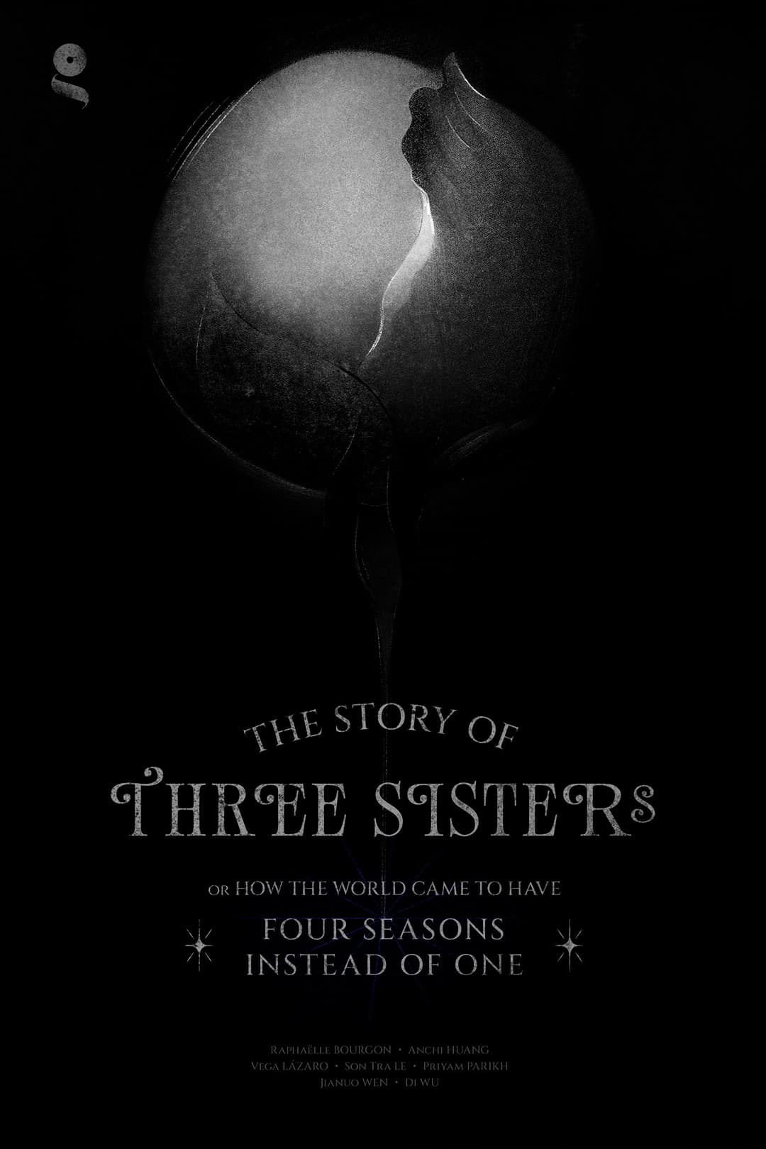 The Story of Three Sisters or How the World Came to Have Four Seasons Instead of One