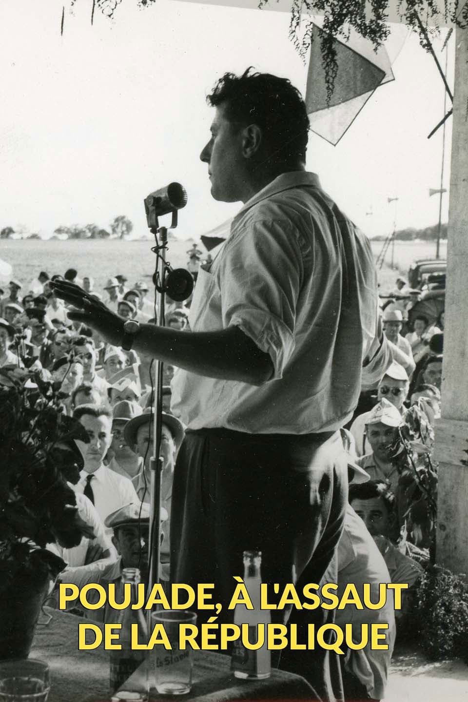 Poujade, à l'assaut de la République