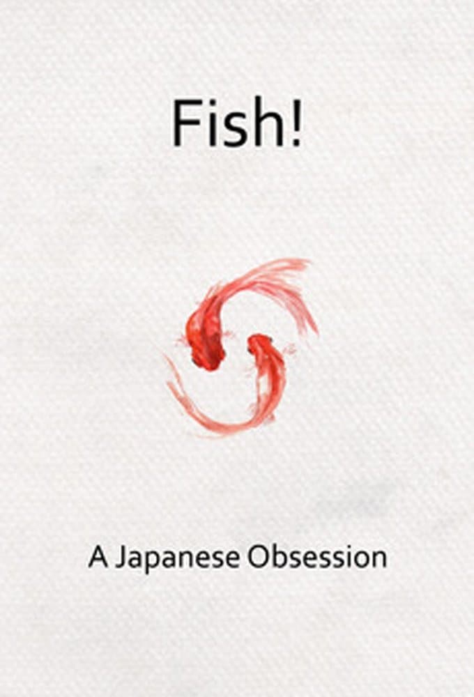 Fish! A Japanese Obsession