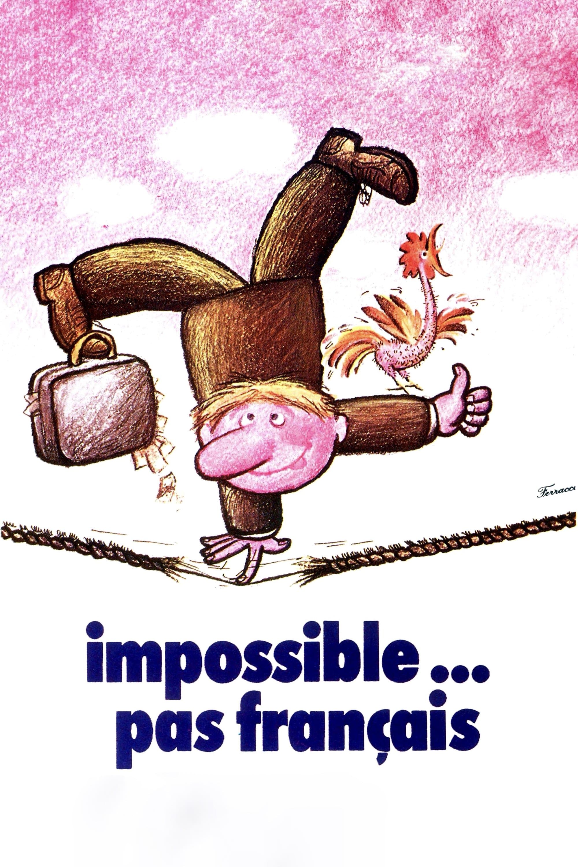 Impossible Is Not French