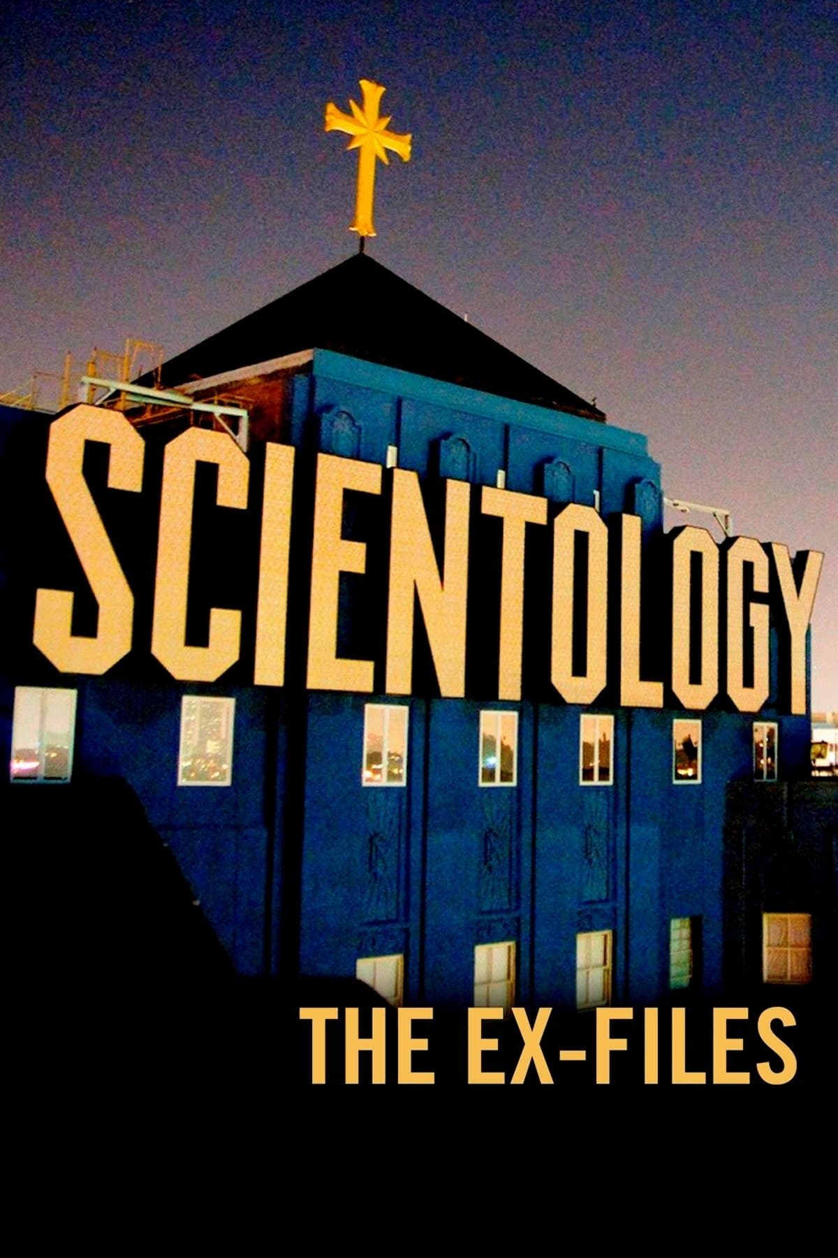 Scientology: The Ex-Files