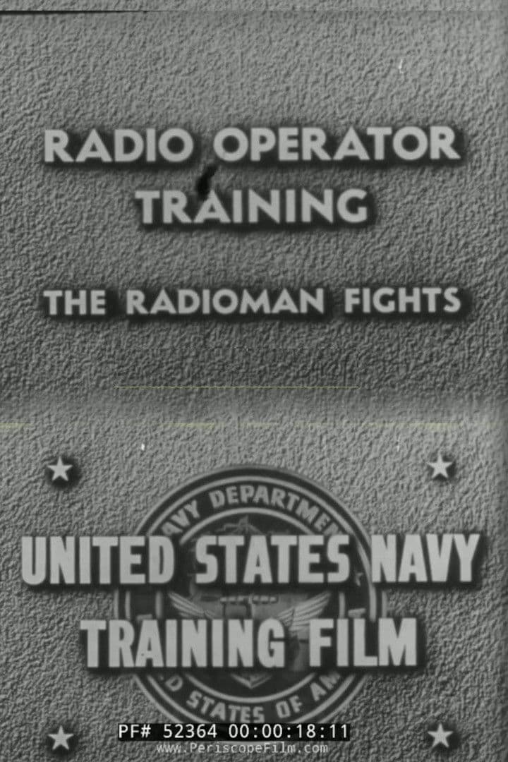 Radio Operator Training: The Radioman Fights