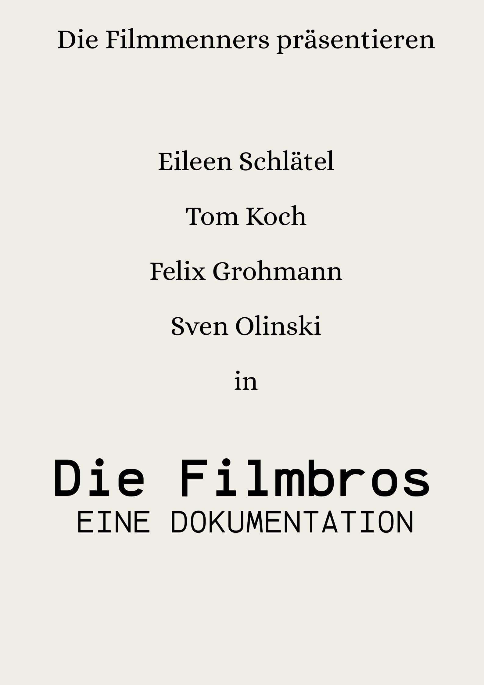Die Filmbros - Eine Dokumentation