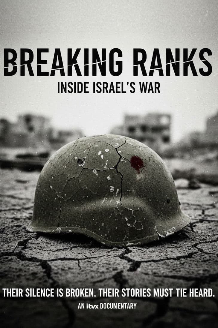 Breaking Ranks: Inside Israel's War