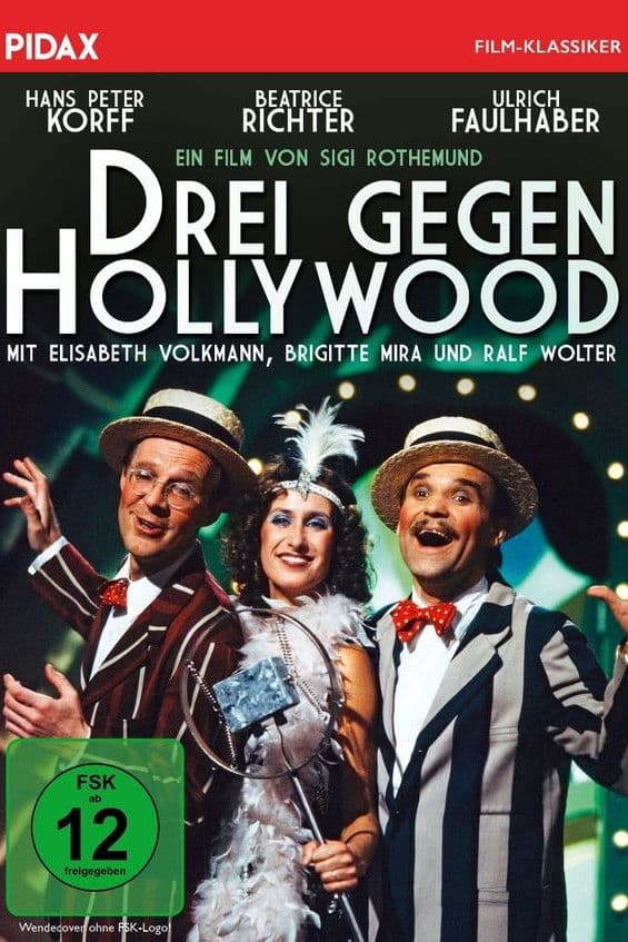 Drei gegen Hollywood
