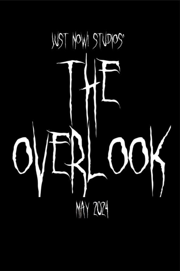 Declan Sennott’s THE OVERLOOK