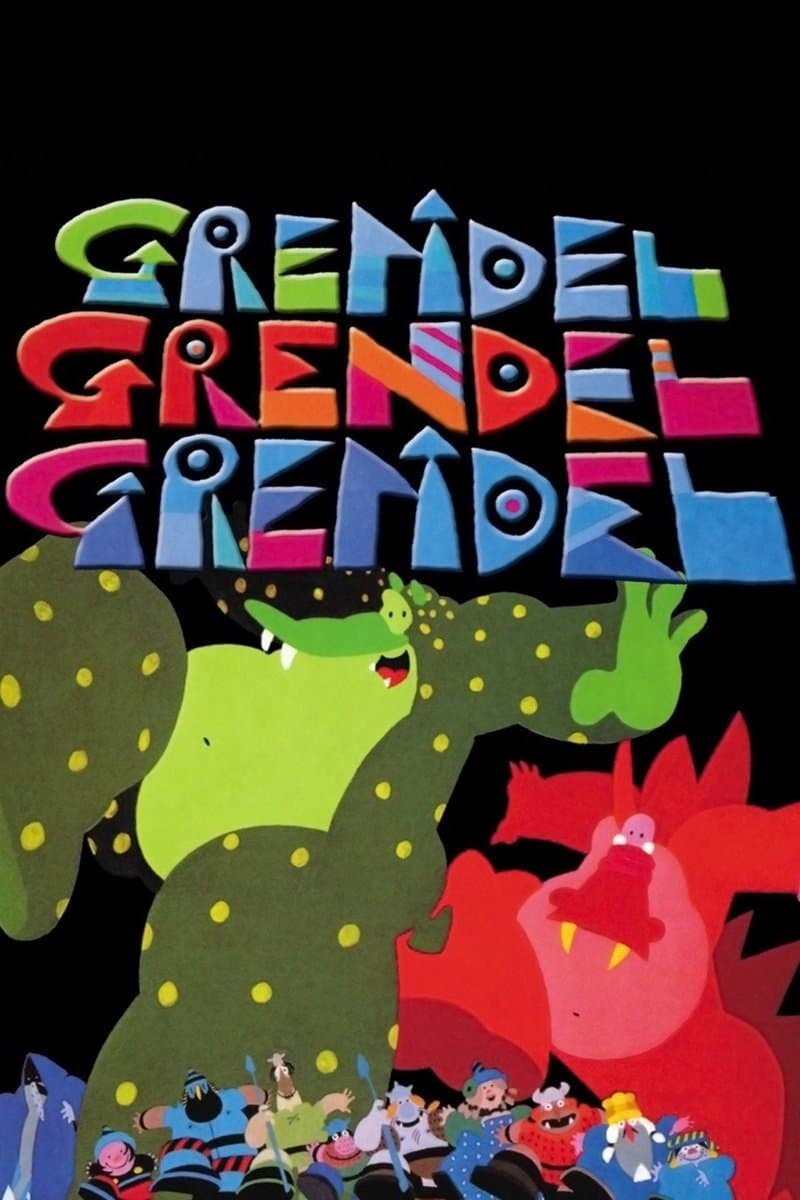Grendel Grendel Grendel