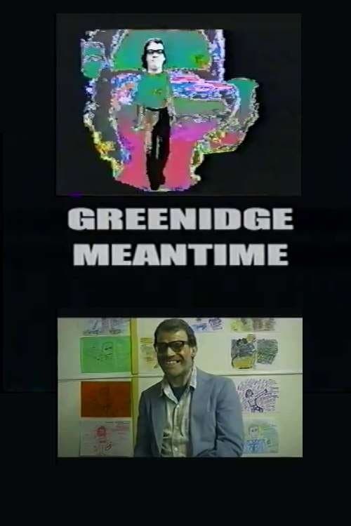 Greenidge Meantime