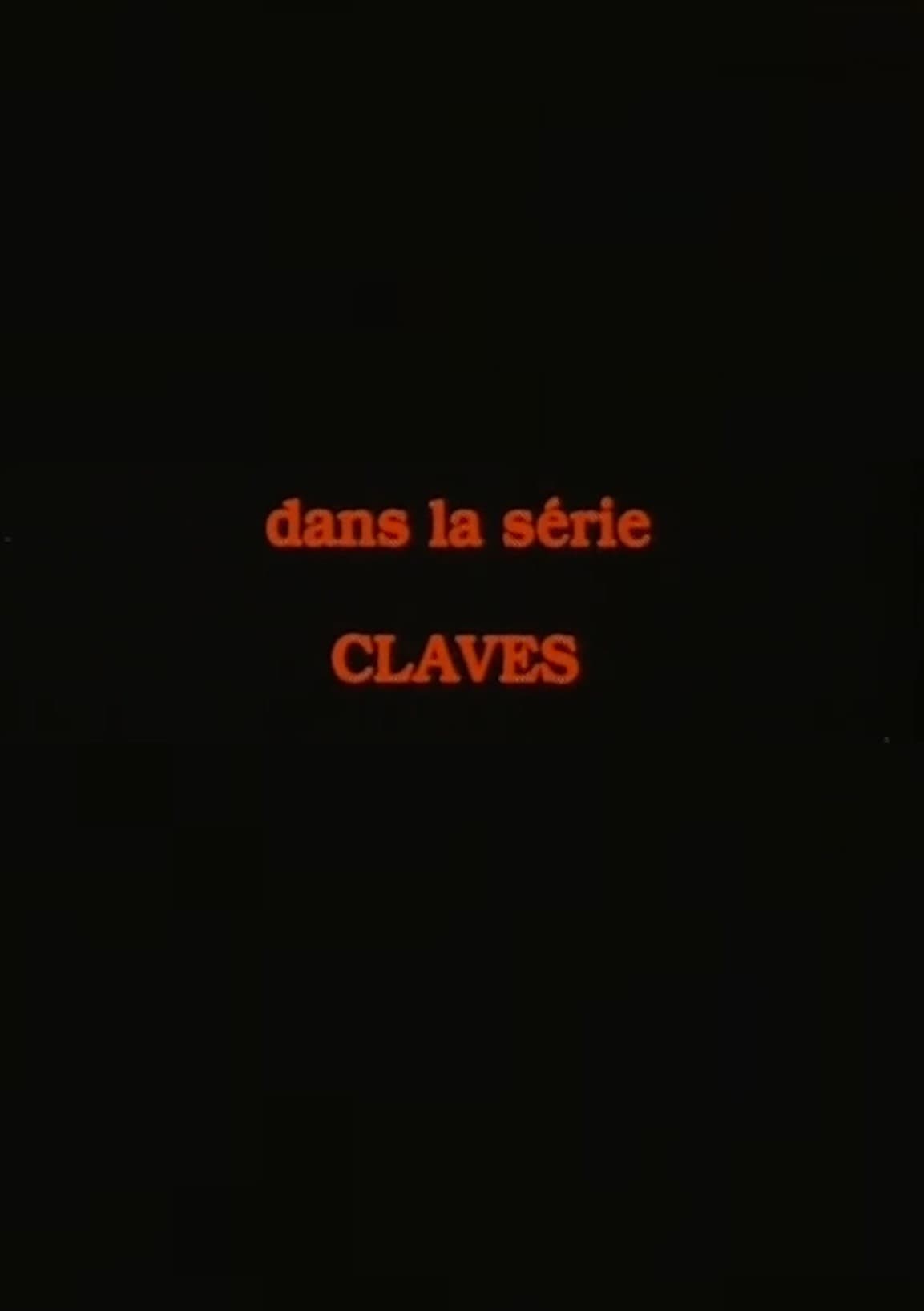 Claves, 1: How Tasty Was My Little Frenchman