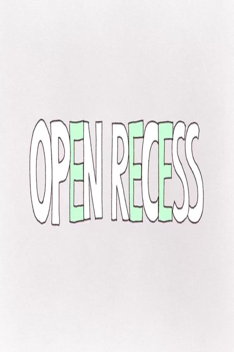 Open Recess