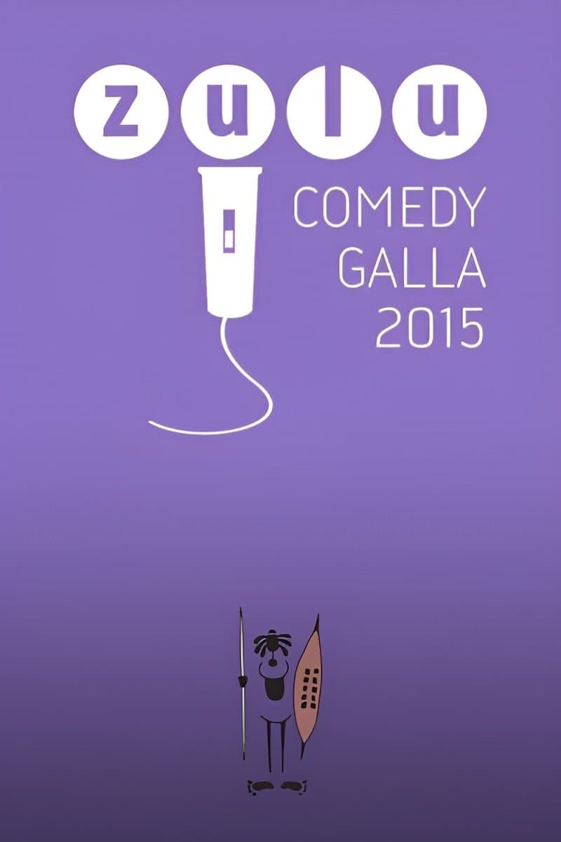 Zulu Comedy Galla 2015