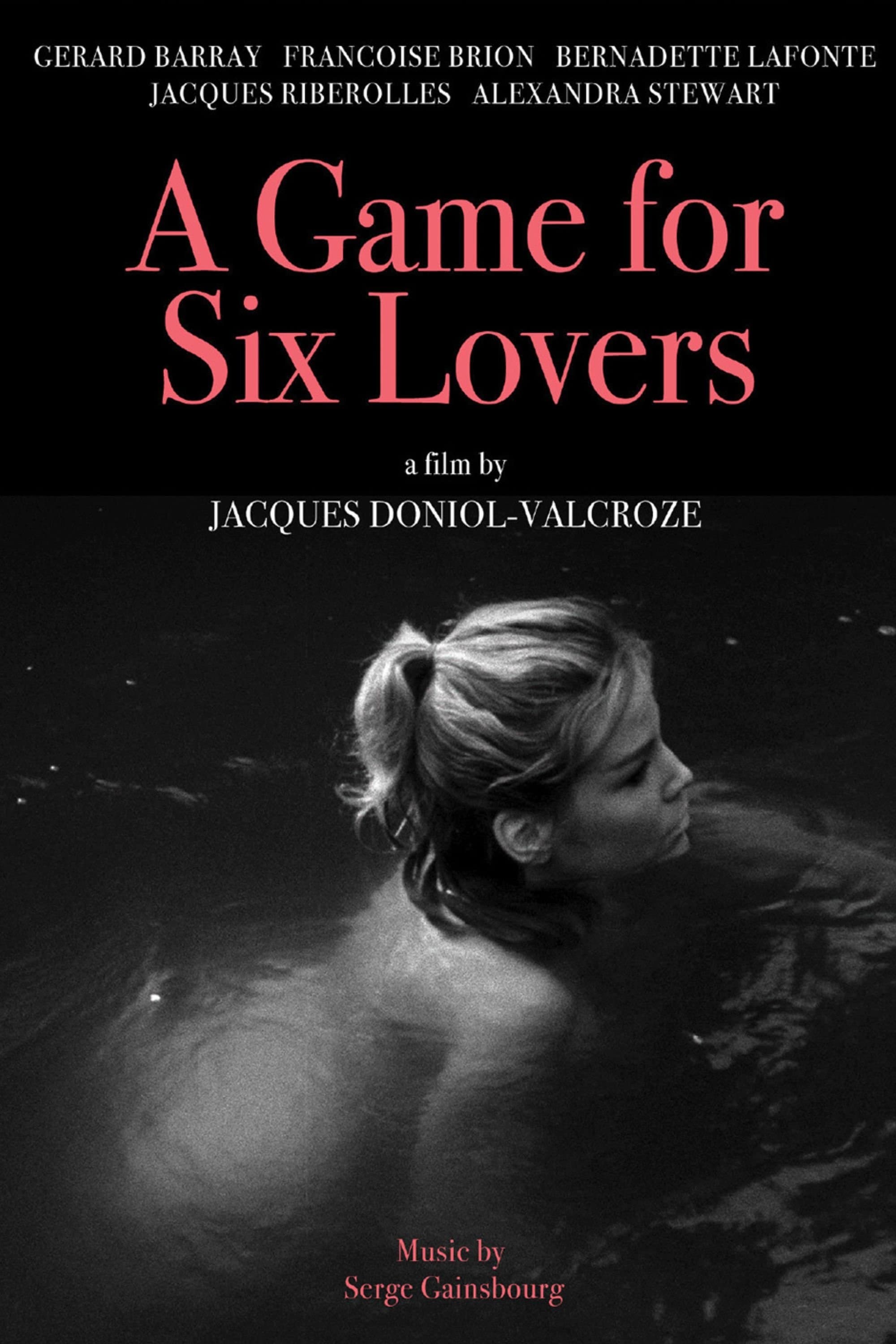 A Game for Six Lovers