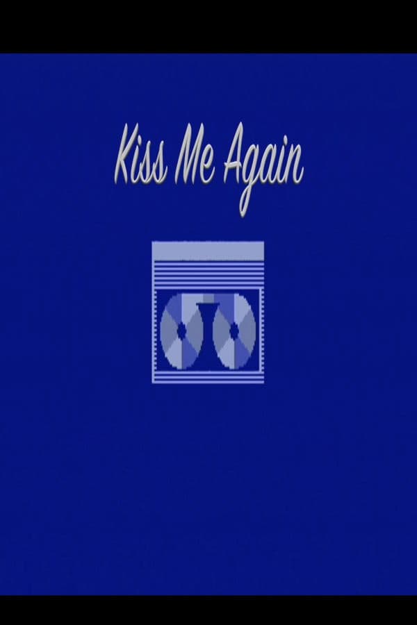 Kiss Me Again