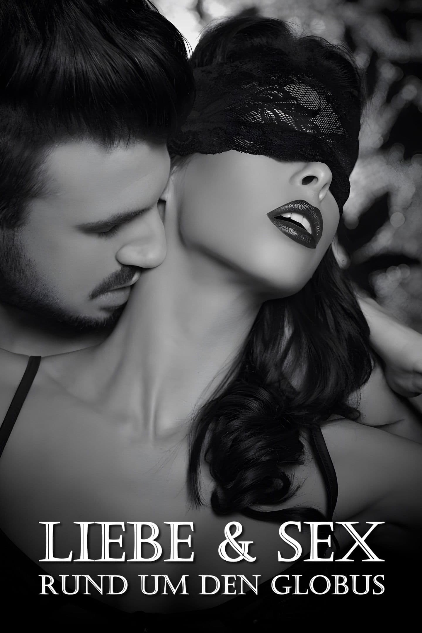 Liebe und Sex rund um den Globus