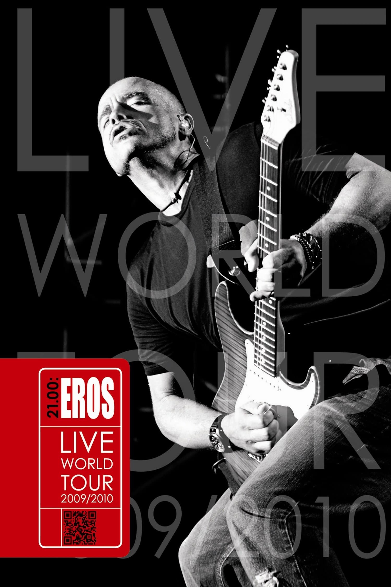 Eros Ramazzotti: 21.00 - Eros Live World Tour 2009/2010