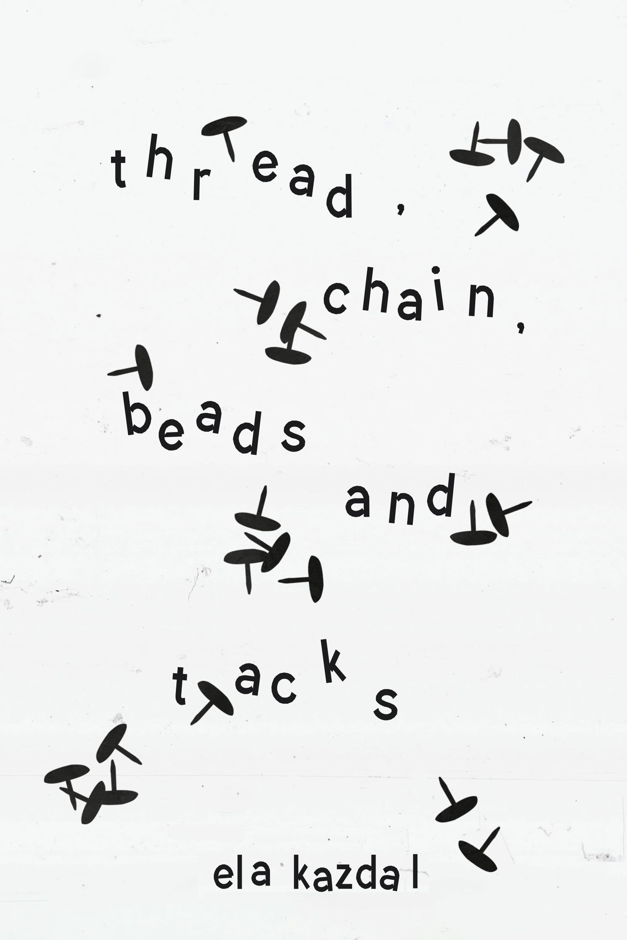 thread, chain, beads, and tacks