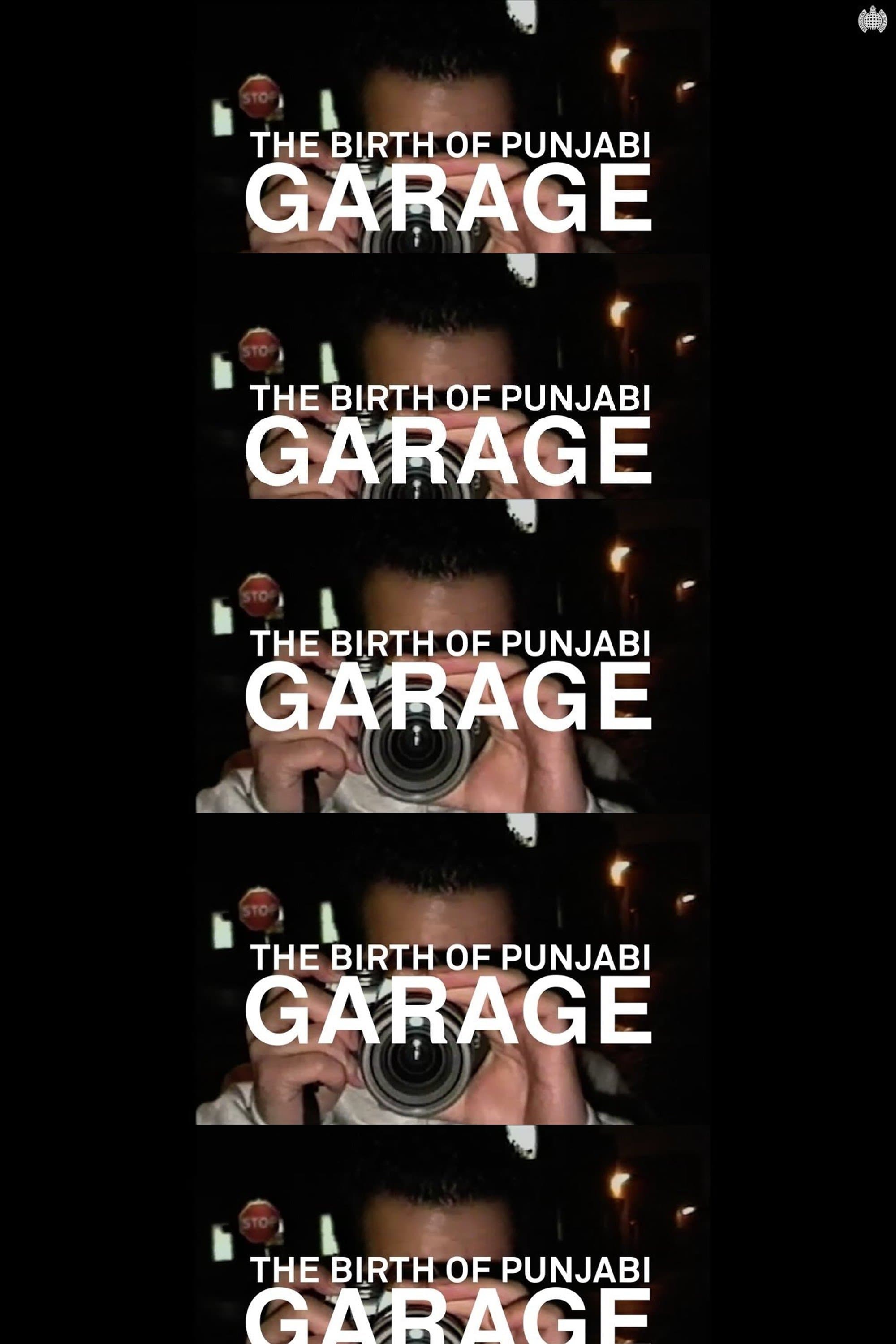 The Birth of Punjabi Garage