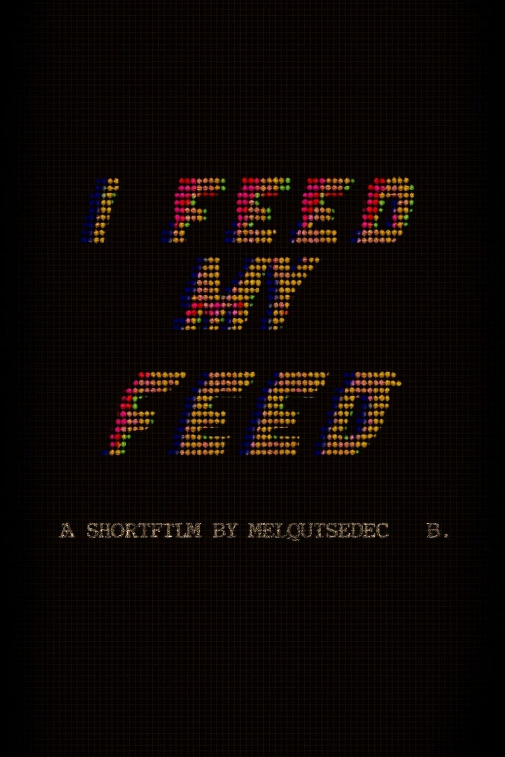 I FEED MY FEED