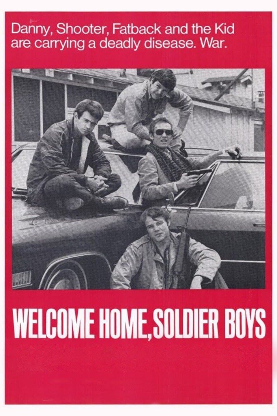 Welcome Home, Soldier Boys