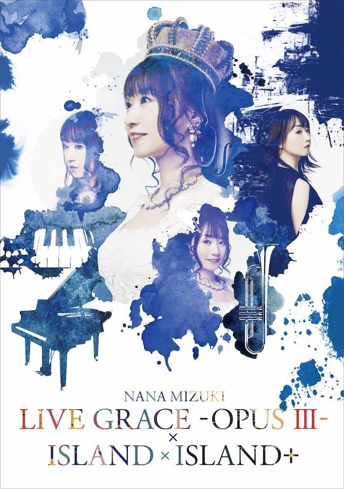 NANA MIZUKI LIVE GRACE -OPUS Ⅲ-