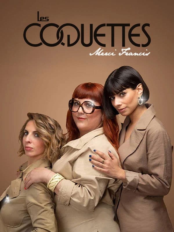 Les Coquettes - Merci Francis