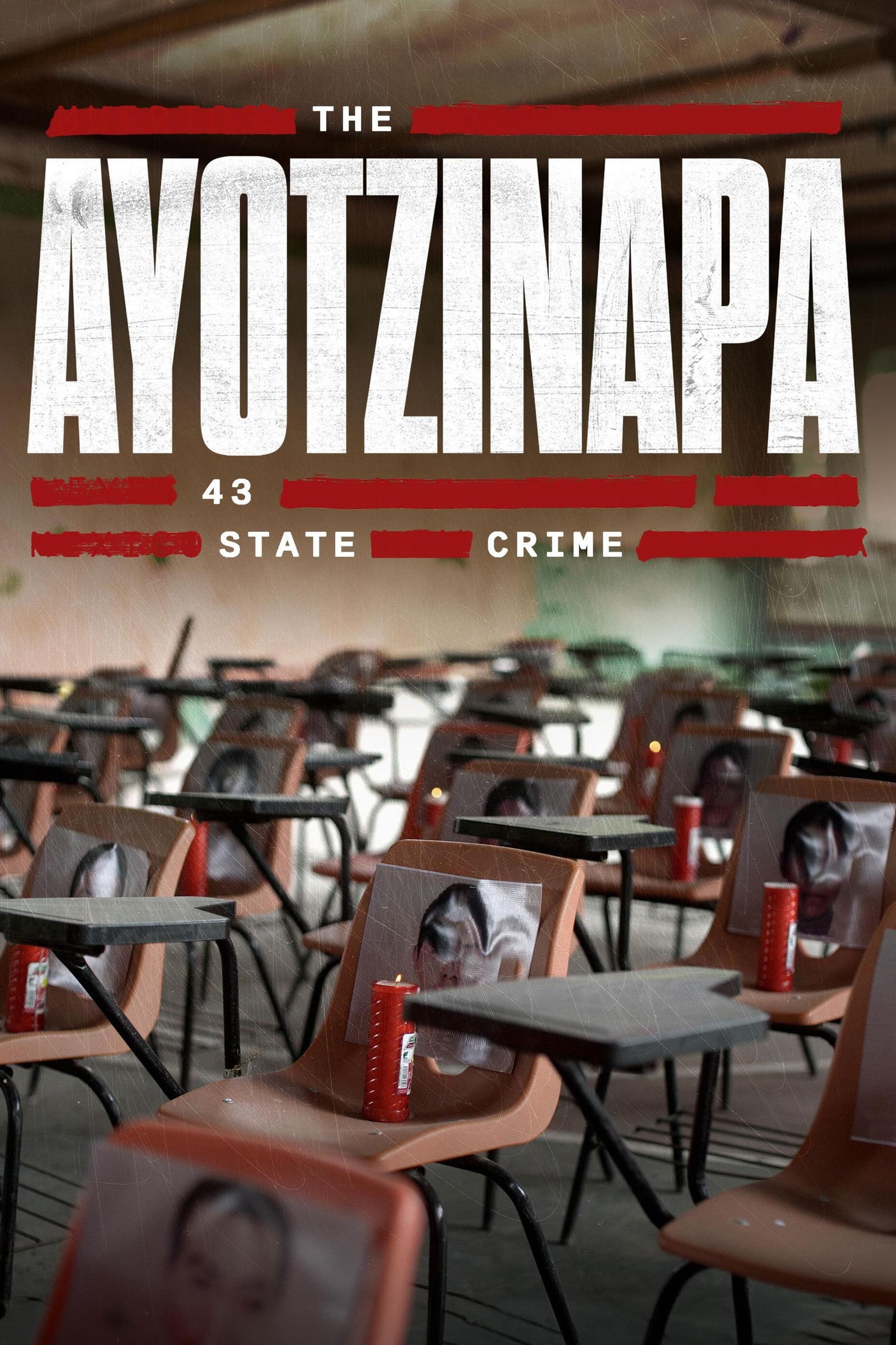 The Ayotzinapa 43: State Crime