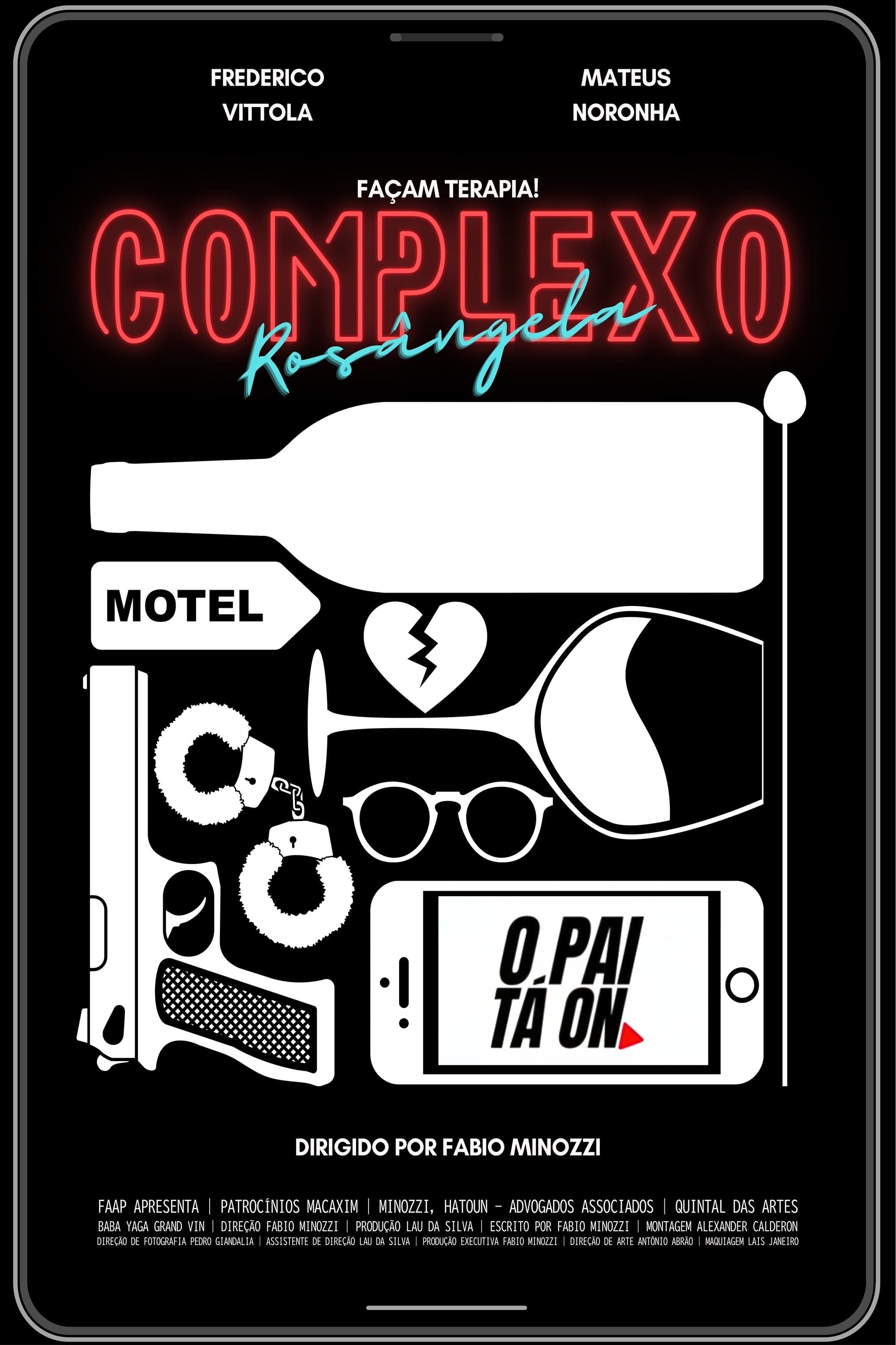 The Rosangela Complex