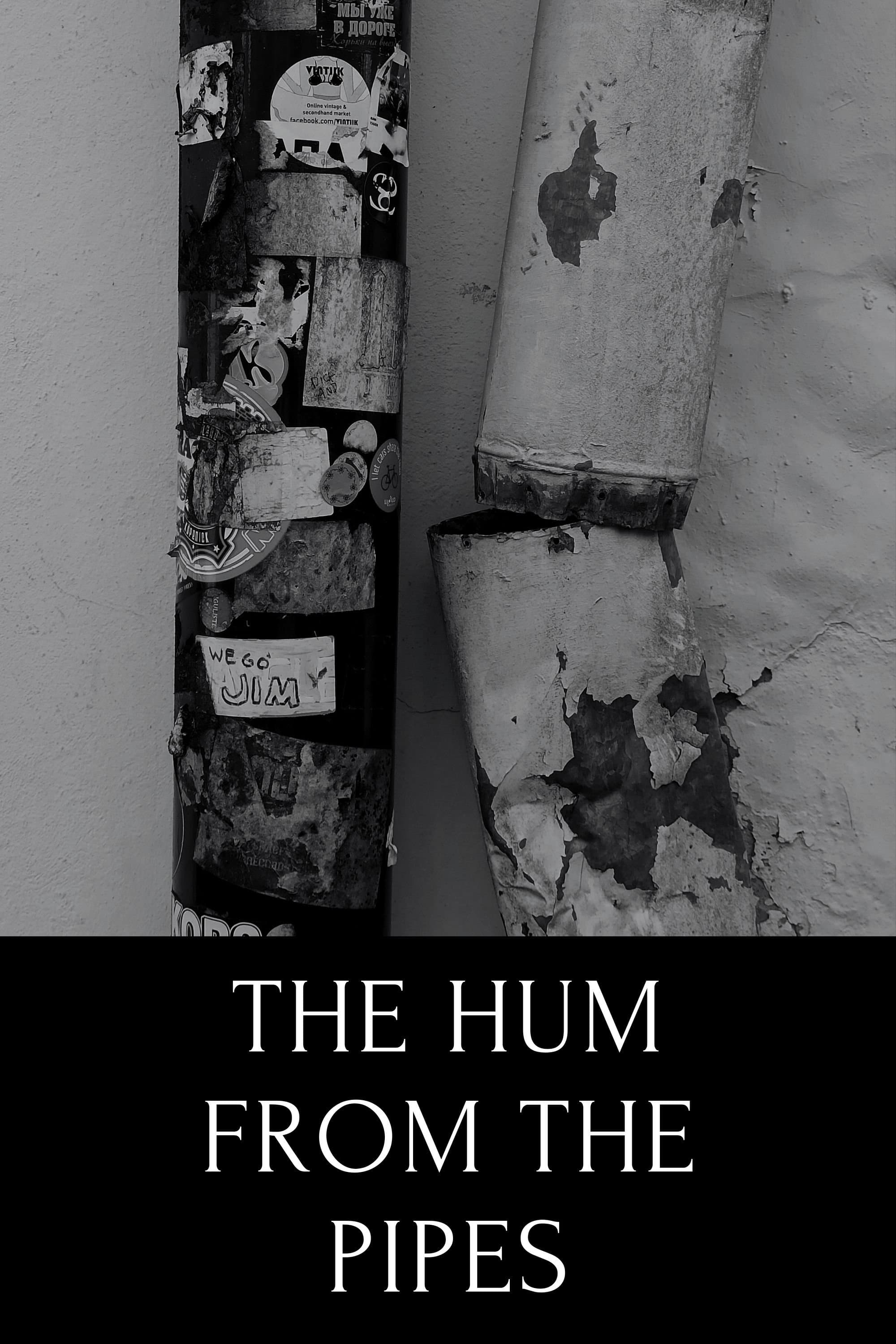 The hum from the pipes (ode to Tallinn)