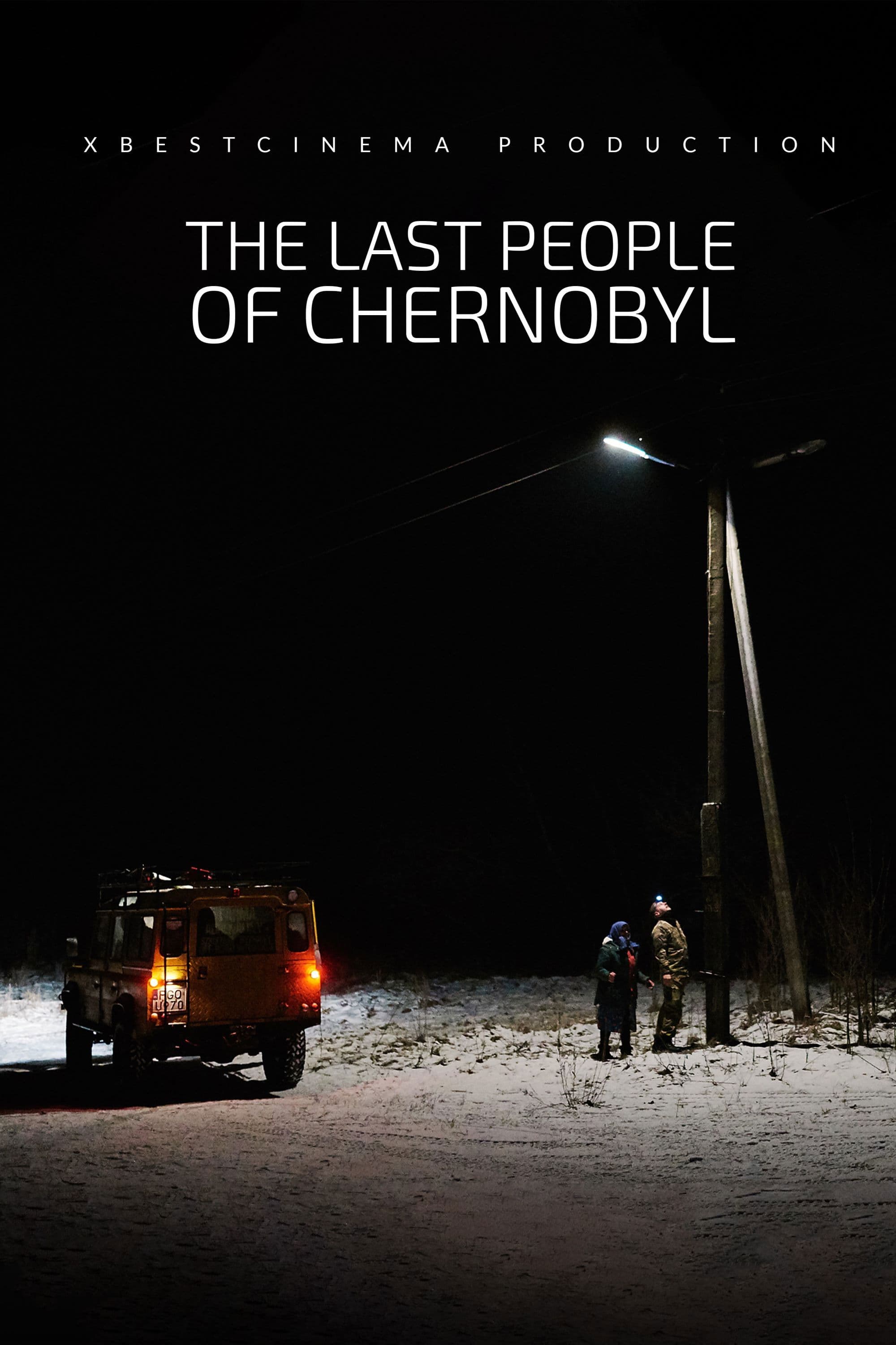 The Last People of Chernobyl
