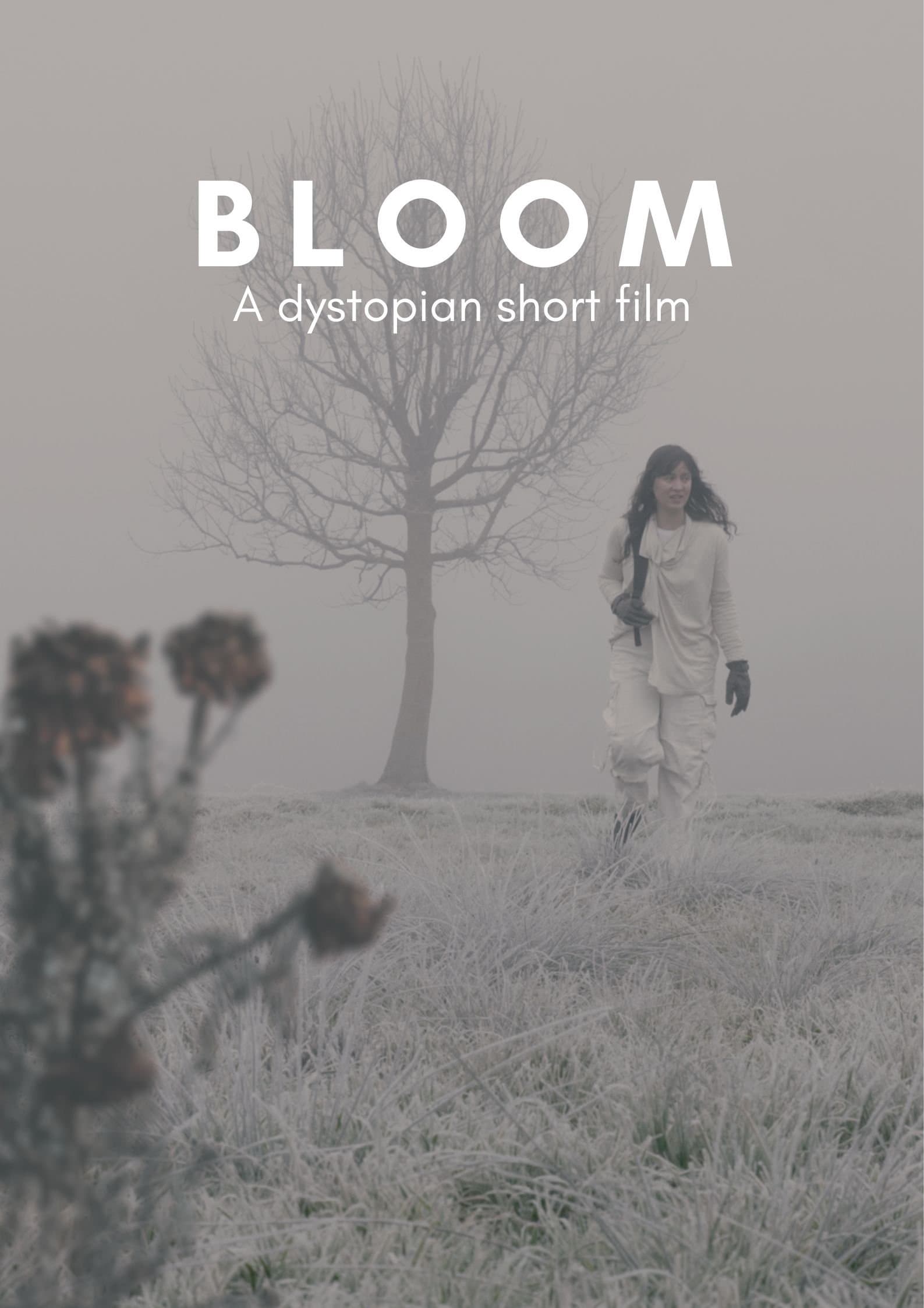 BLOOM - A Dystopian Short Film