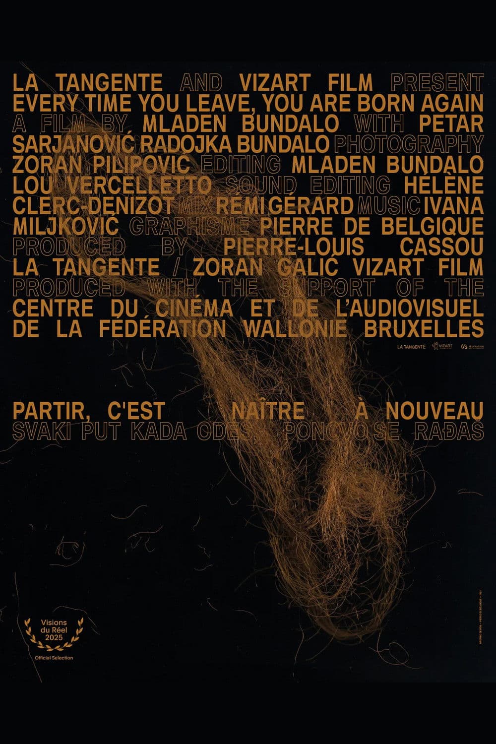 Every Time You Leave, You Are Born Again