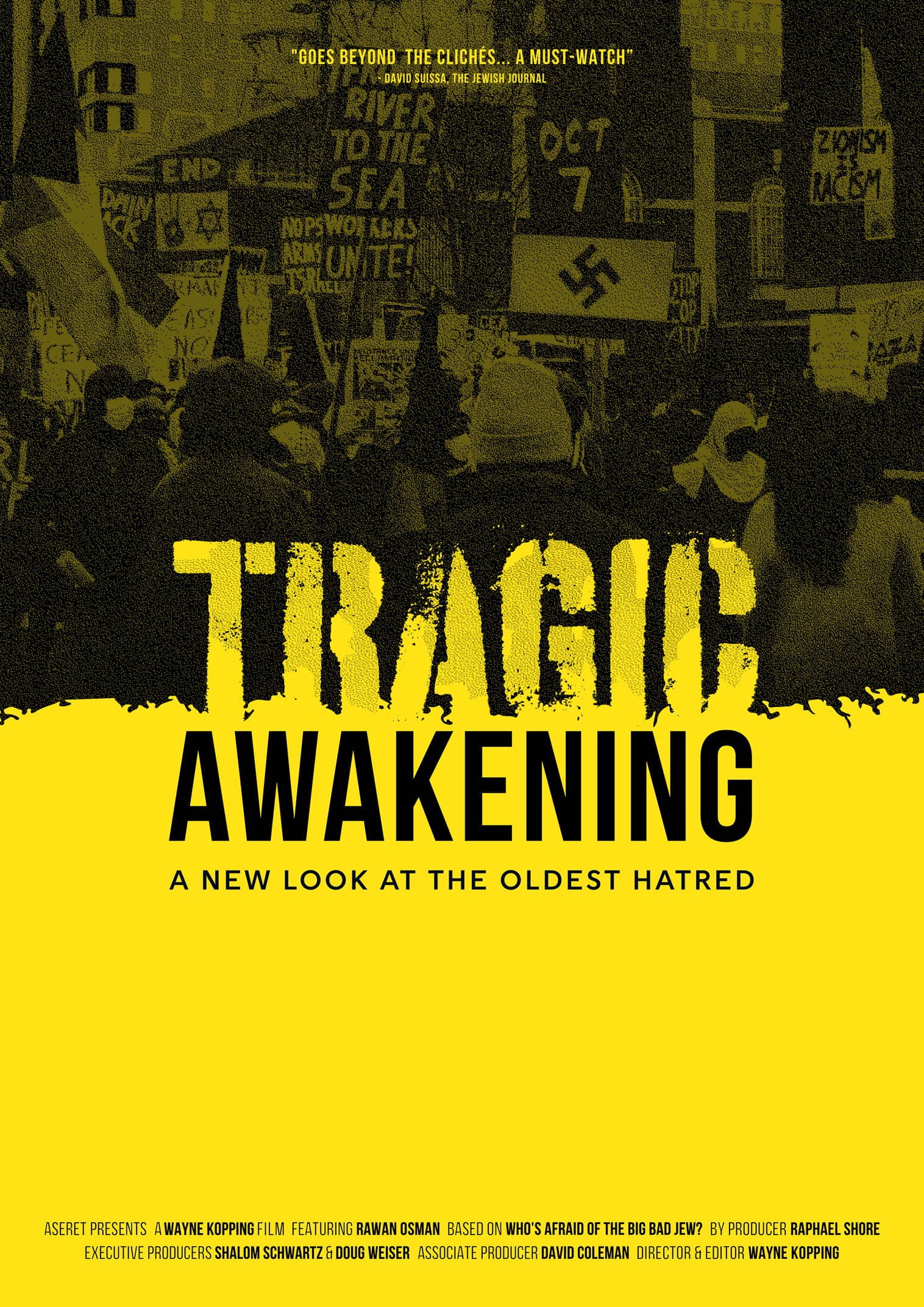Tragic Awakening: A New Look at the Oldest Hatred