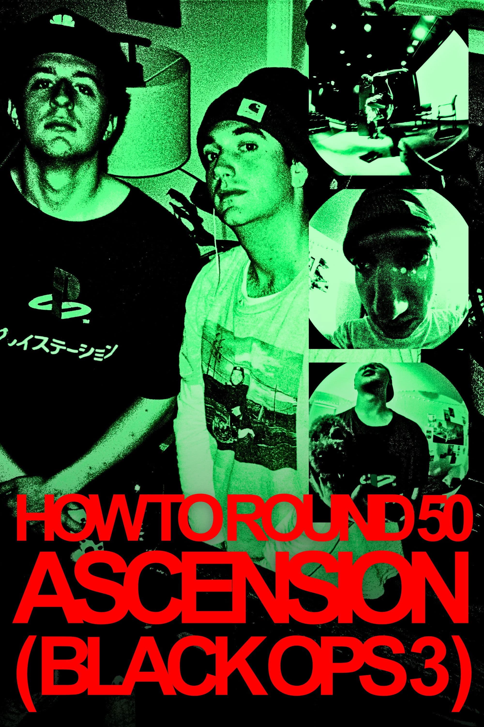 How to Round 50 Ascension (Black Ops 3)