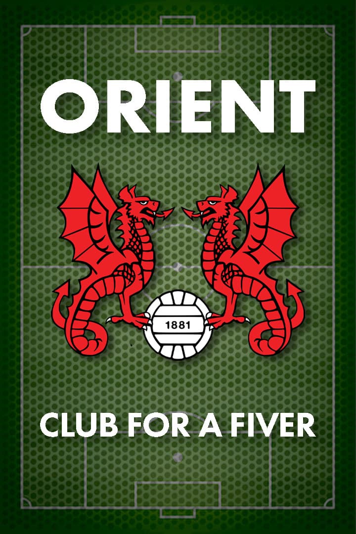 Orient: Club for a Fiver