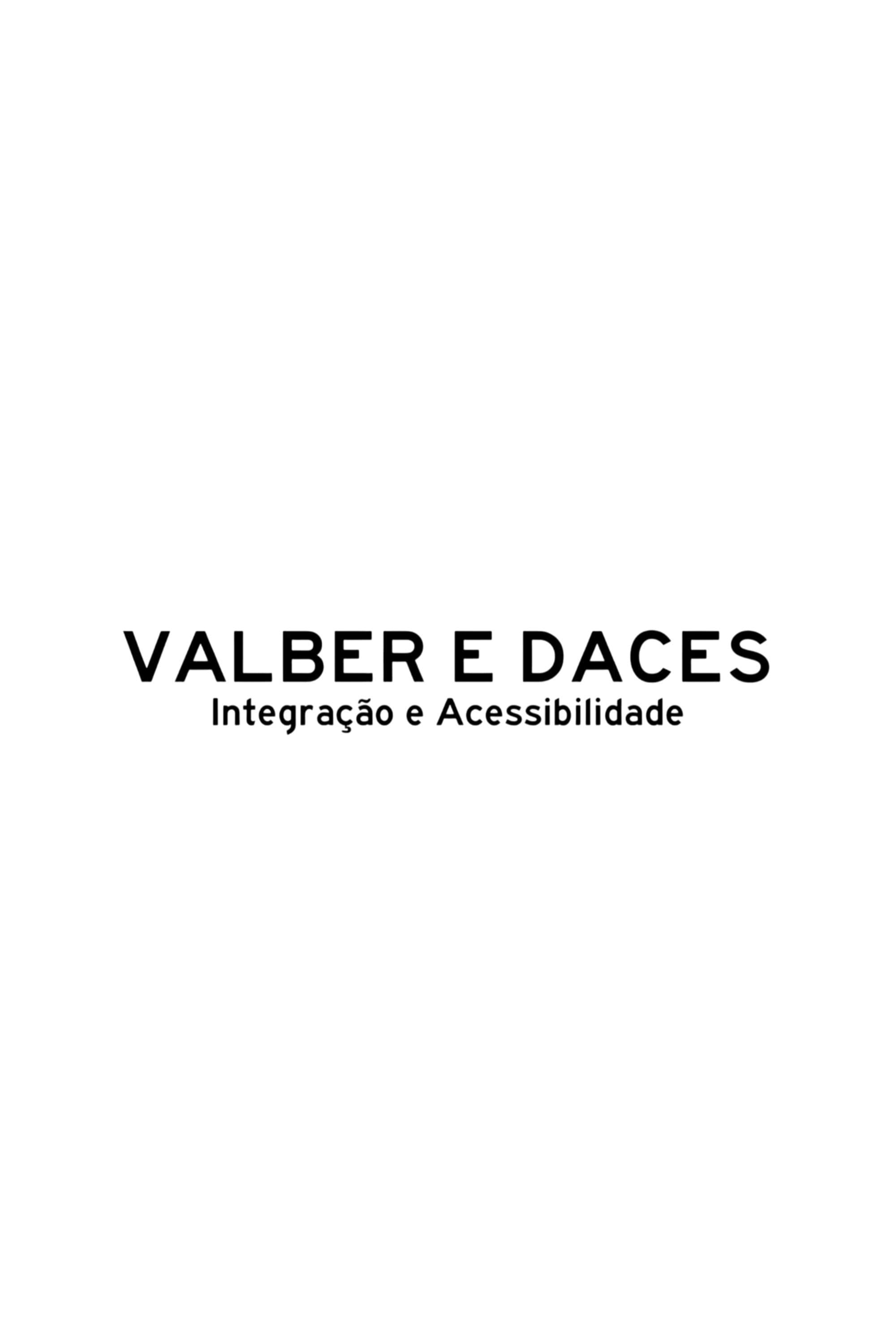 Valber e DACES, Integração e Acessibilidade