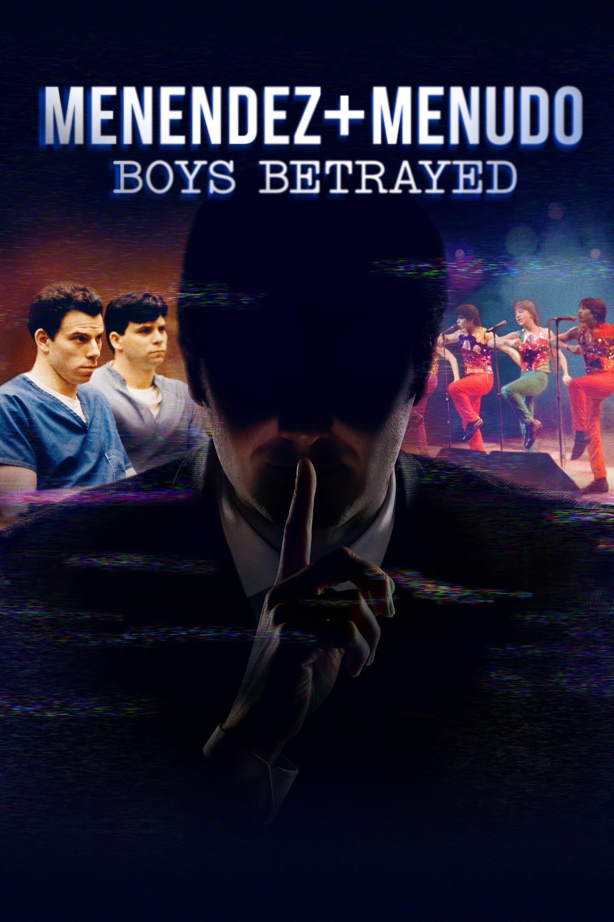 Menendez + Menudo: Boys Betrayed