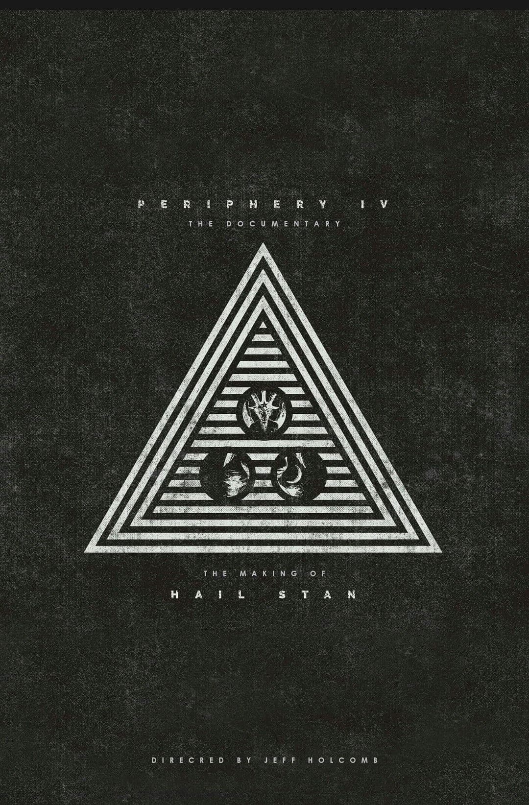 Periphery - P4: The Documentary (The Making of HAIL STAN)