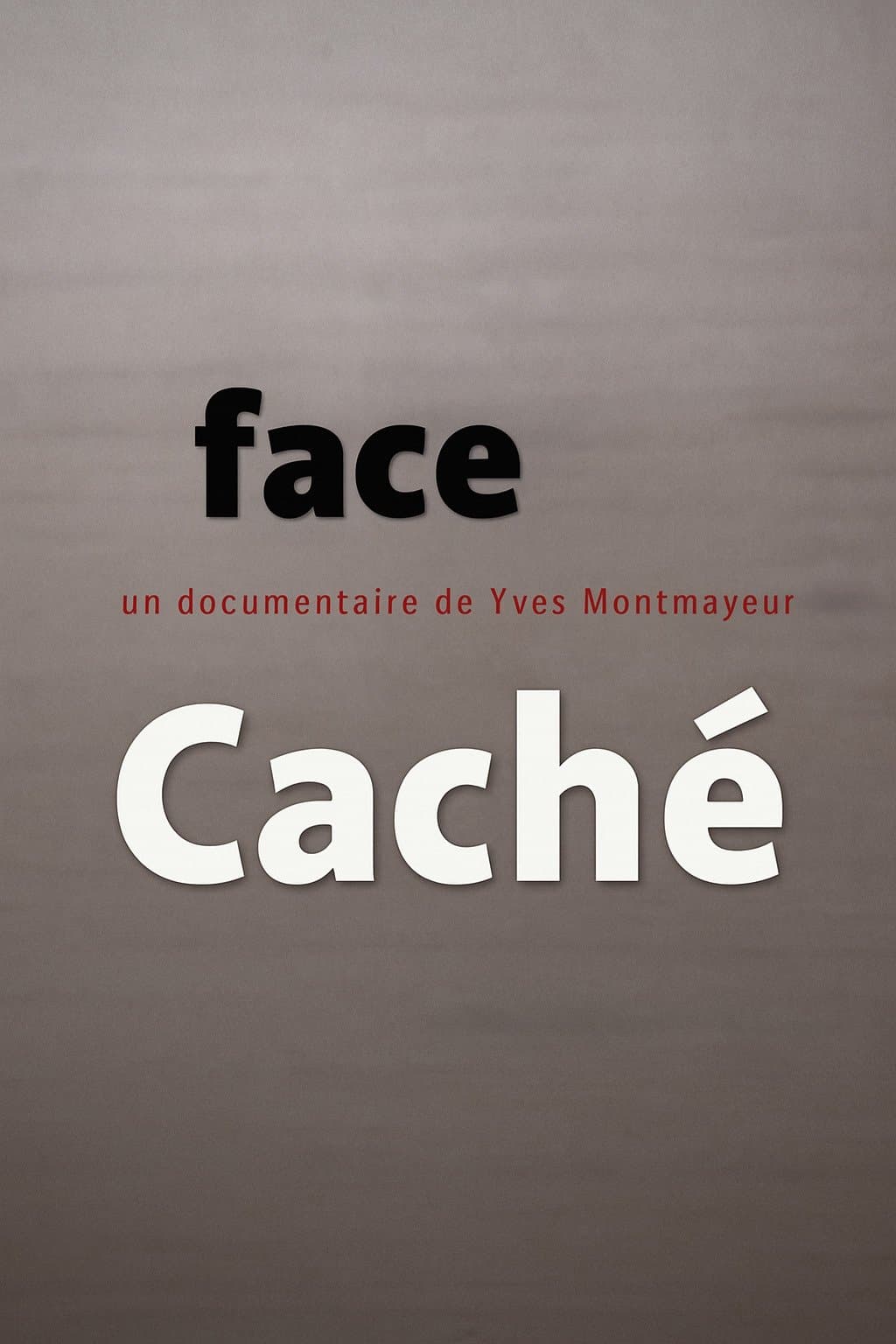 Face 'Caché'
