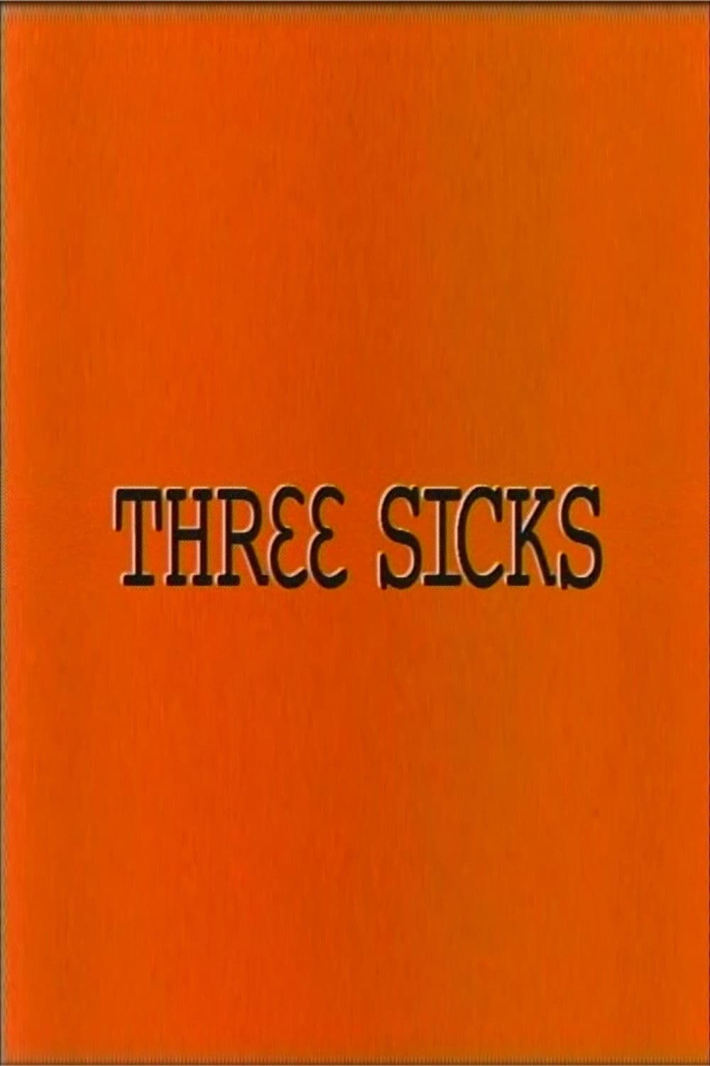 Three Sicks