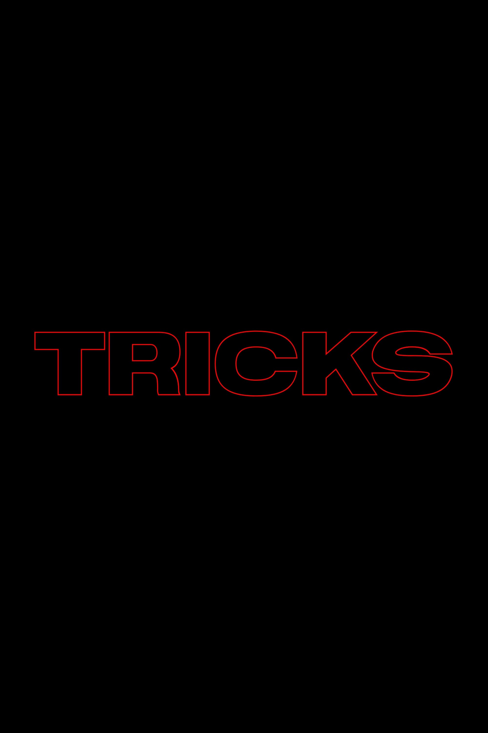 TRICKS
