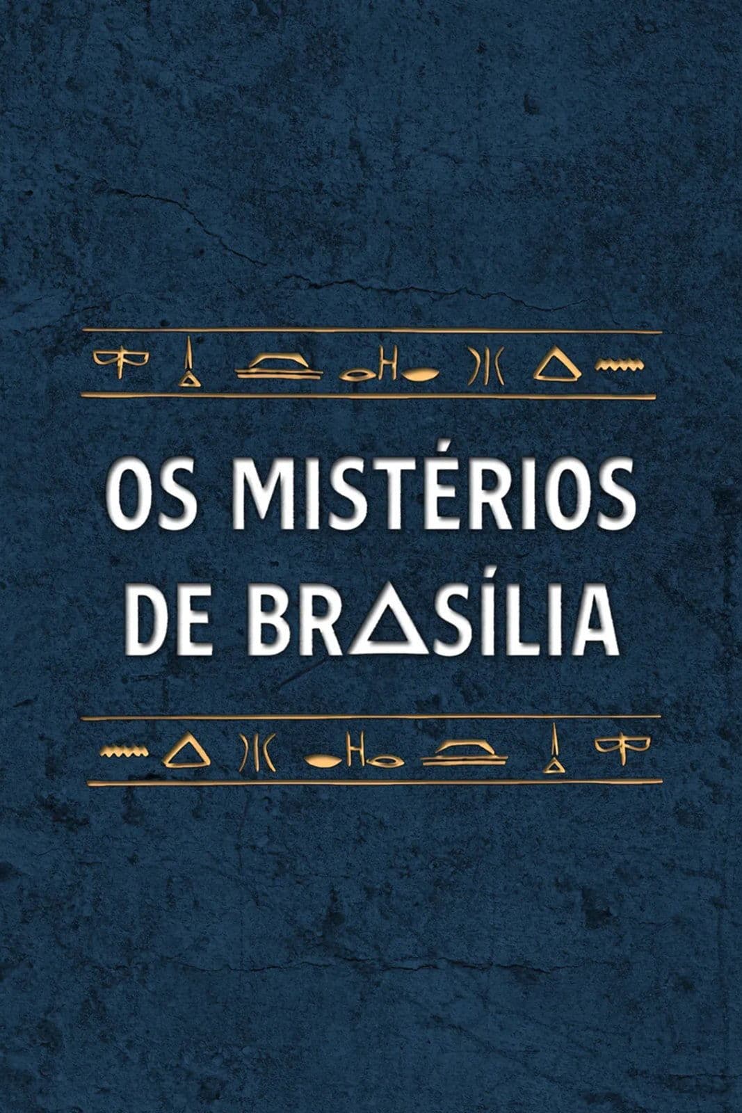 Os Mistérios de Brasília