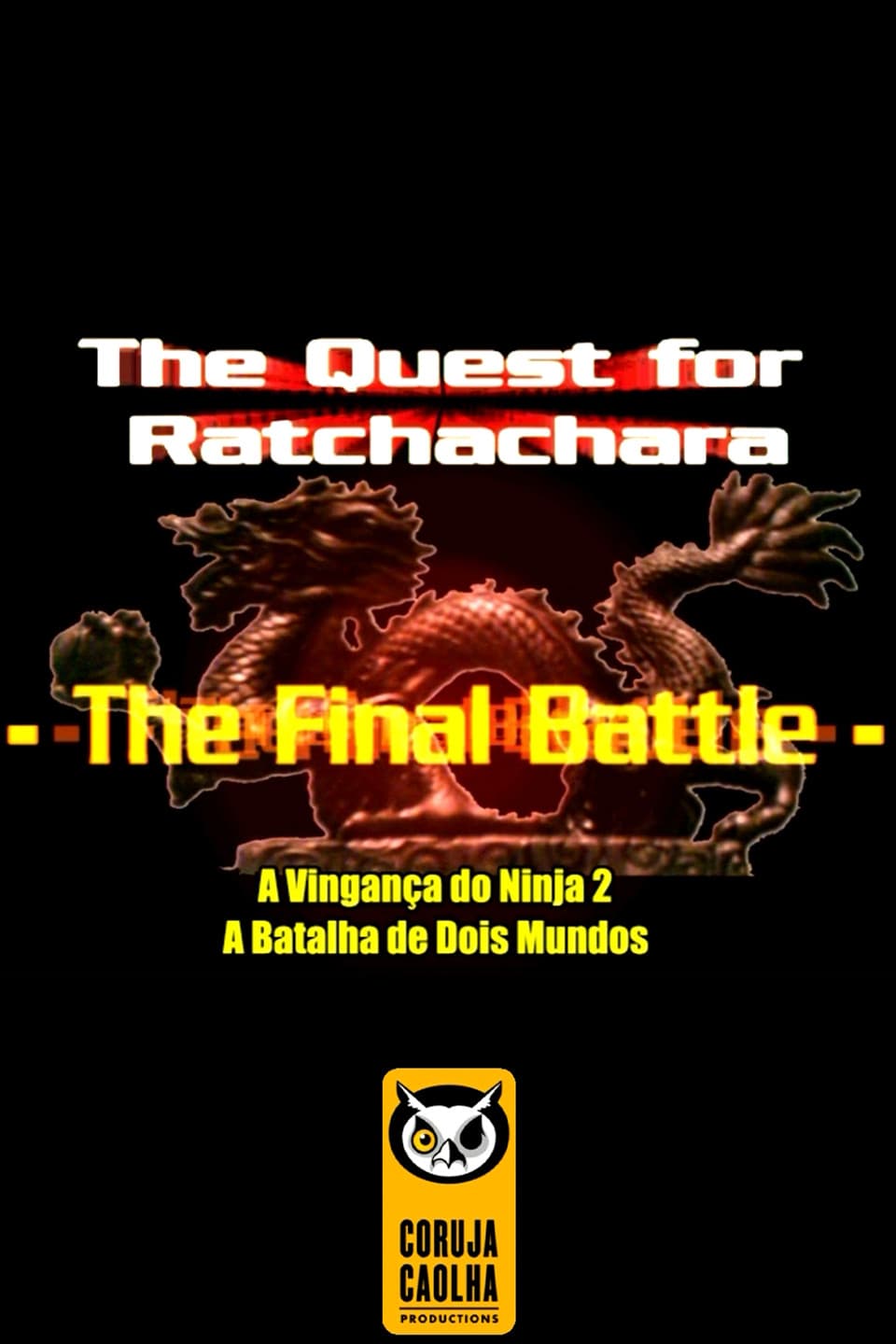 The Quest For Ratchatchara: The Final Battle