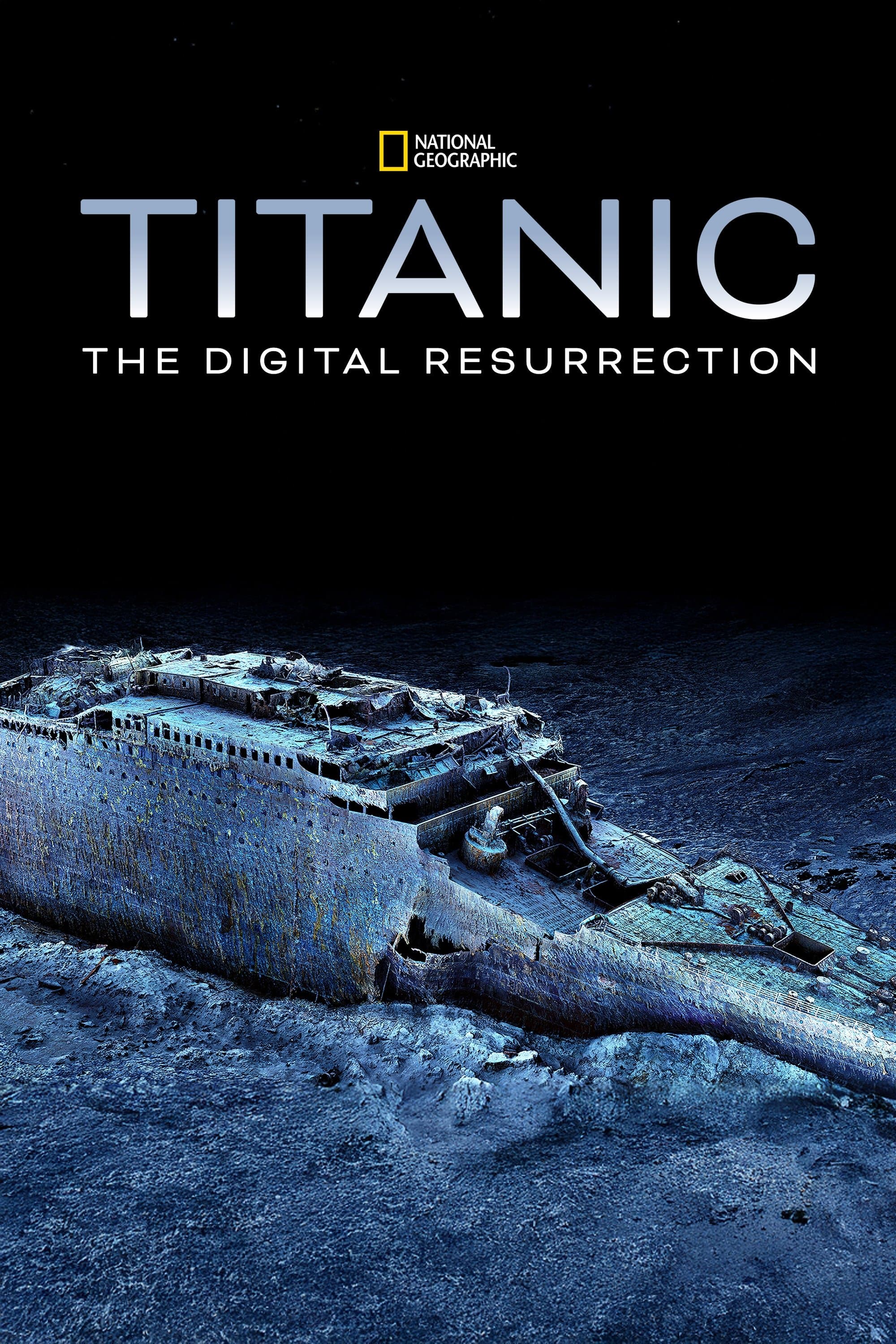 Titanic: The Digital Resurrection