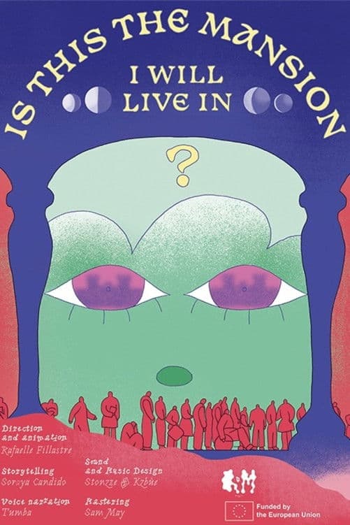 Is This the Mansion I Will Live in?