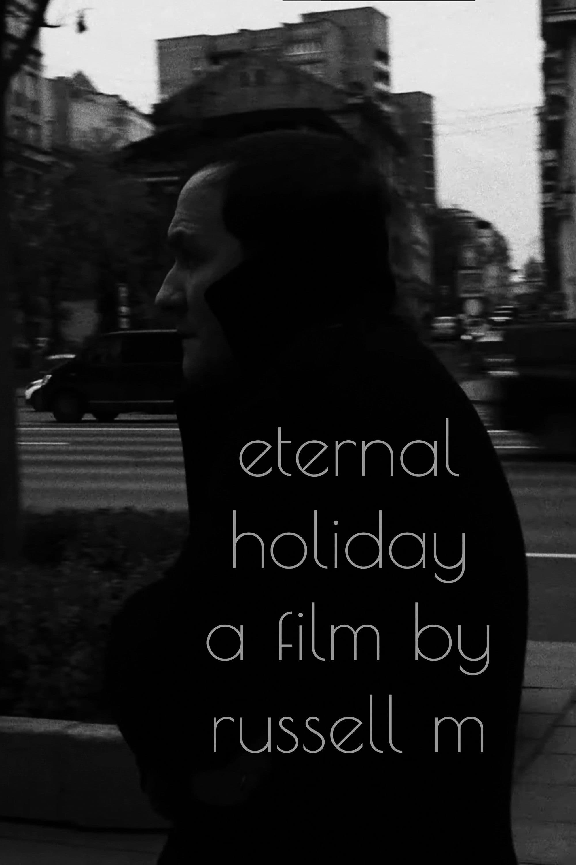 Eternal Holiday