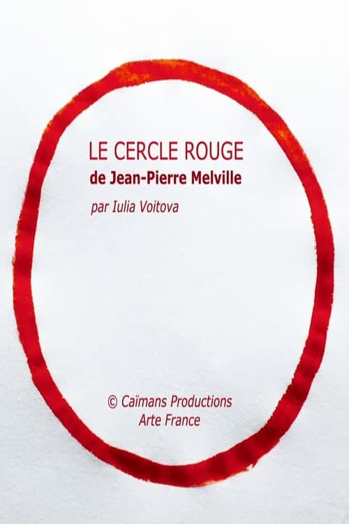 Short Cuts : Le Cercle rouge de Jean-Pierre Melville