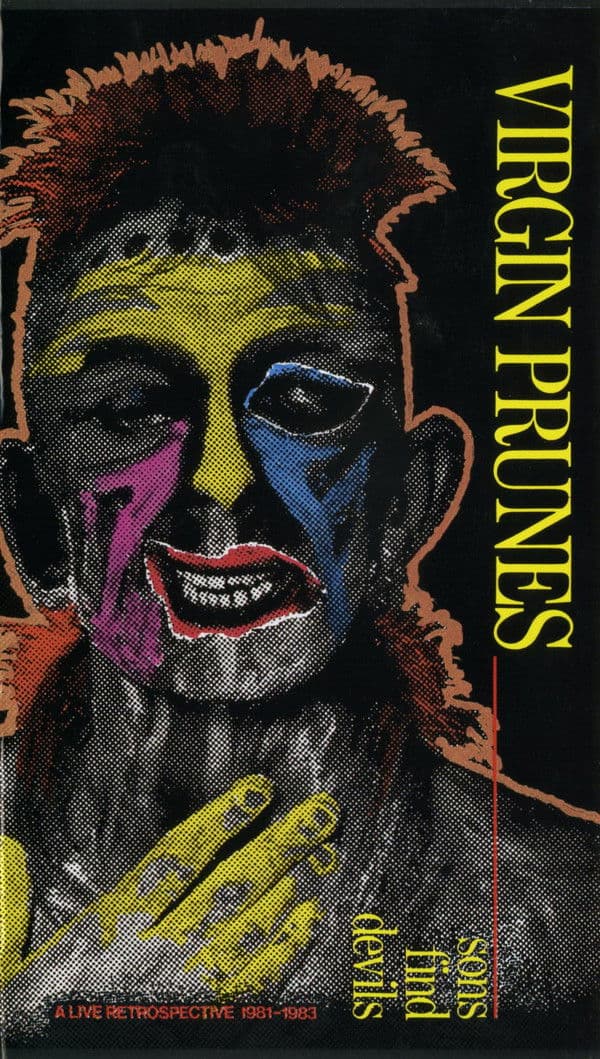 Virgin Prunes – Sons Find Devils - A Live Retrospective 1981-1983