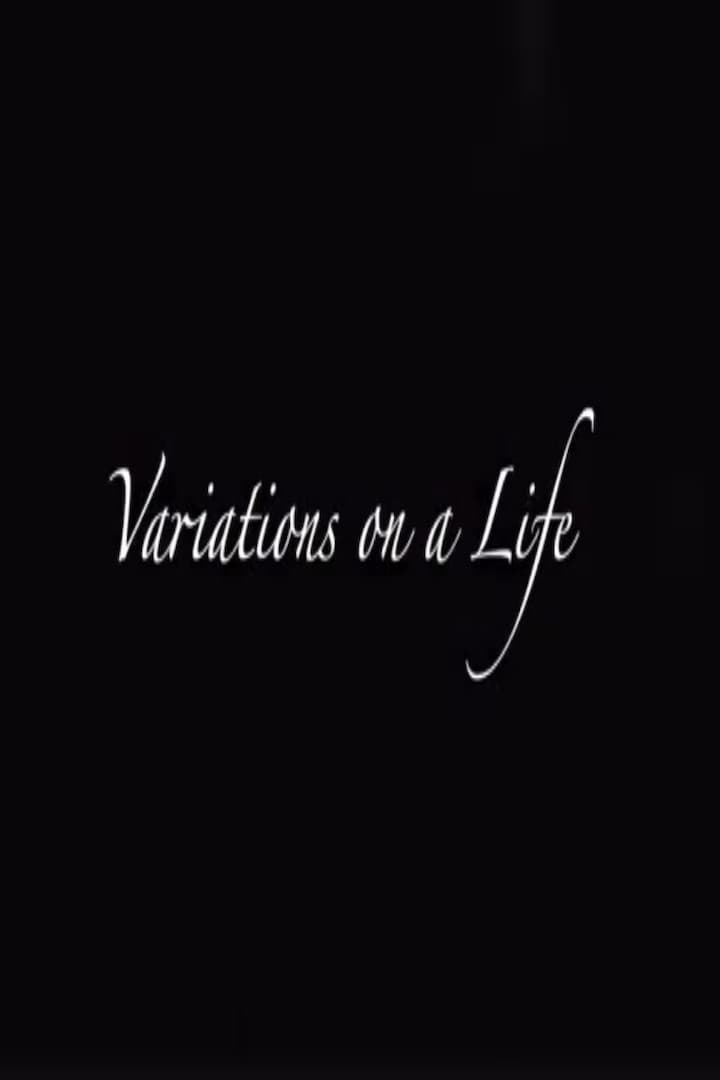 Variations on a Life
