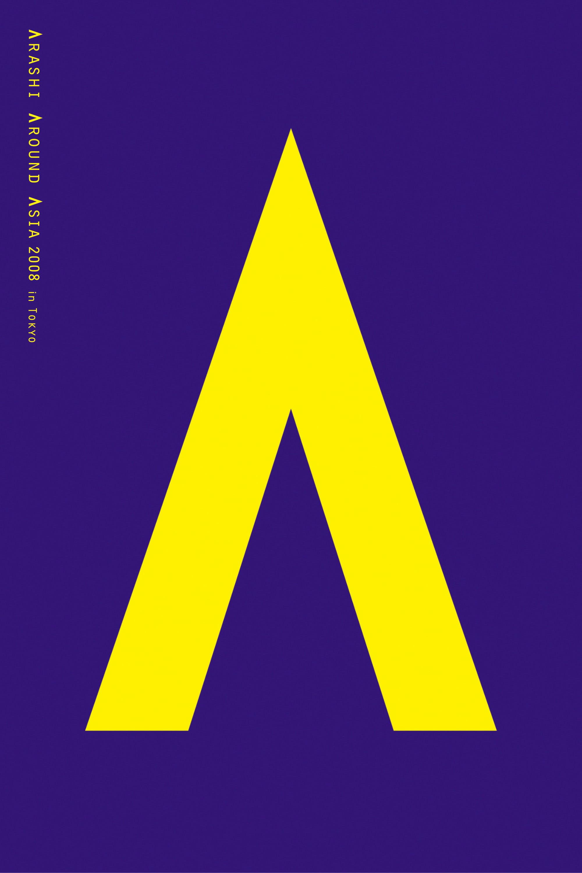 ARASHI AROUND ASIA 2008 in TOKYO